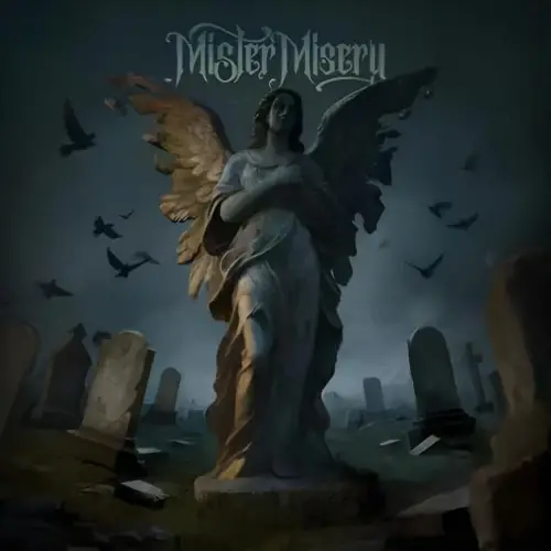 Mister Misery : Rest in Peace